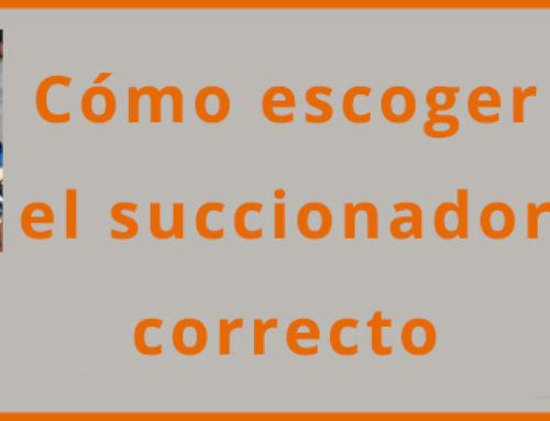 La importancia de escoger el succionador correcto